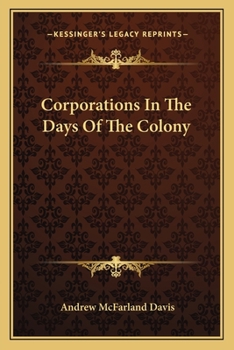 Paperback Corporations In The Days Of The Colony Book