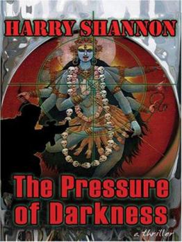 Hardcover The Pressure of Darkness: A Thriller Book