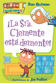 Paperback Â¡la Sra. Clemente Està Demente! / Mrs. Roopy Is Loopy! [Spanish] Book