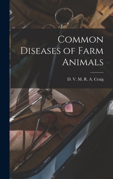 Hardcover Common Diseases of Farm Animals Book