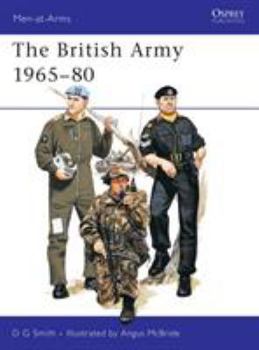 The British Army 1965-80 : Combat and Service Dress (Men at Arms Series, 71) - Book #71 of the Osprey Men at Arms