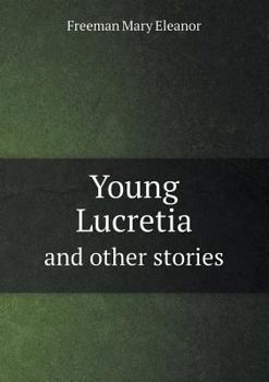 Paperback Young Lucretia and Other Stories Book