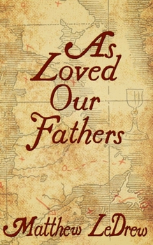Paperback As Loved Our Fathers Book