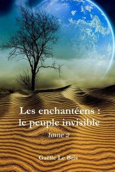 Paperback Les enchanteens: le peuple invisible (tome 2) [French] Book