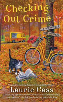Checking Out Crime - Book #9 of the Bookmobile Cat Mystery