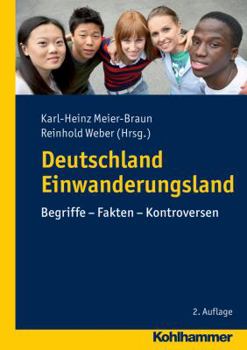 Paperback Deutschland Einwanderungsland: Begriffe - Fakten - Kontroversen [German] Book