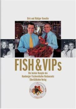 Hardcover FISH und VIPs. Das Fischereihafen-Restaurant-Kochbuch [German] Book