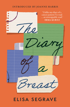 Paperback The Diary of a Breast Book
