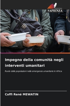 Paperback Impegno della comunità negli interventi umanitari [Italian] Book