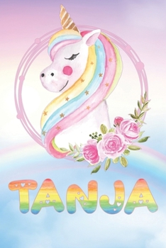 Paperback Tanja: Want To Give Tanja A Unique Memory & Emotional Moment? Show Tanja You Care With This Personal Custom Named Gift With T Book