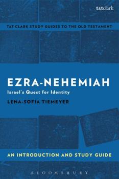 Paperback Ezra-Nehemiah: An Introduction and Study Guide: Israel's Quest for Identity Book