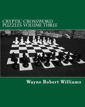Paperback Cryptic Crossword Puzzles: Volume Three Book