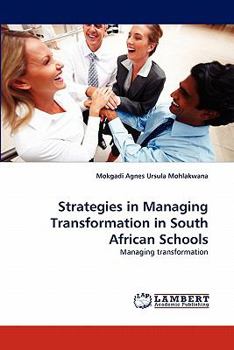 Paperback Strategies in Managing Transformation in South African Schools Book