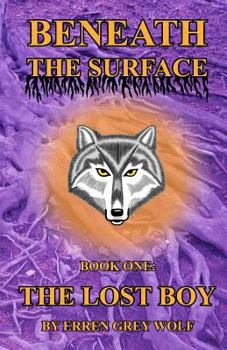 Paperback Beneath the Surface: The Lost Boy Book