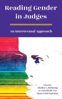 Hardcover Reading Gender in Judges: An Intertextual Approach Book