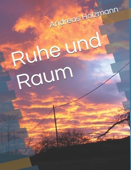 Paperback Ruhe und Raum [German] Book