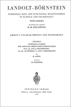 Hardcover Numerical Tables for Angular Correlation Computations in Alpha-, Beta-, Gamma-Spectroscopy: 3j-, 6j-, 9j-Symbols, F- And Gamma-Coefficients / Numerisc Book