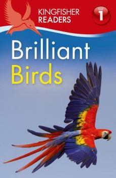 Paperback Kingfisher Readers L1: Brilliant Birds Book