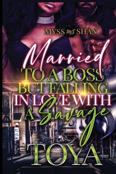 Paperback Married to A Boss, but Falling in Love with a Savage Book
