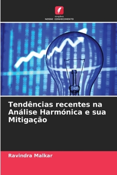 Paperback Tendências recentes na Análise Harmónica e sua Mitigação [Portuguese] Book