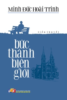 Paperback Bức Thành Biên Giới [Vietnamese] Book