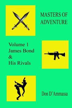 Paperback Masters of Adventure: Volume One: James Bond & His Rivals Book