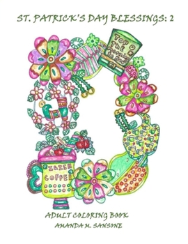St. Patrick's Day Blessings: 2: Adult Coloring Book