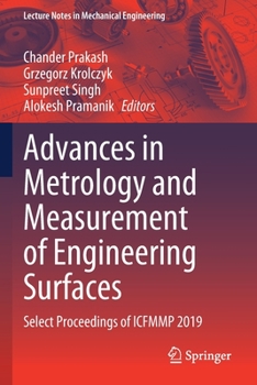 Paperback Advances in Metrology and Measurement of Engineering Surfaces: Select Proceedings of Icfmmp 2019 Book