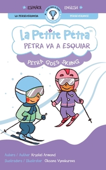 Hardcover Petra va a esquiar Petra Goes skiing [Spanish] [Large Print] Book