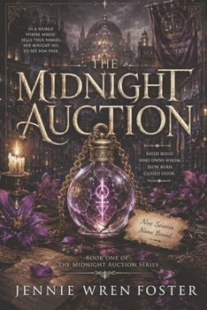 The Midnight Auction: A leash you cannot pull is just a very dangerous man. (The Midnight Auction Series)