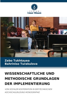 Wissenschaftliche Und Methodische Grundlagen Der Implementierung (German Edition)