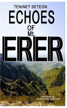Echoes of Mt. ERER: The secret of Ethiopian philosophy