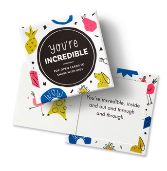 Misc. Thoughtfulls for Kids: You're Incredible: Pop-Open Cards to Share with Kids Book