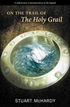 Paperback On the Trail of the Holy Grail Book