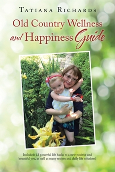 Paperback Old Country Wellness and Happiness Guide Book
