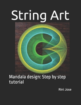 Paperback String Art: Mandala design: Step by step tutorial Book