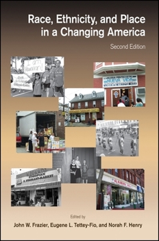 Paperback Race, Ethnicity, and Place in a Changing America, Second Edition Book