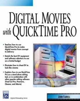 Paperback Digital Movies with Quicktime [With CDROMWith DVD] Book