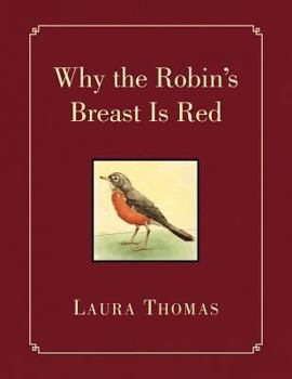 Paperback Why the Robin's Breast Is Red Book