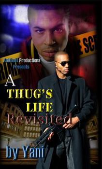 Paperback A Thug's Life Revisited Book