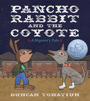 Hardcover Pancho Rabbit and the Coyote: A Migrant's Tale Book
