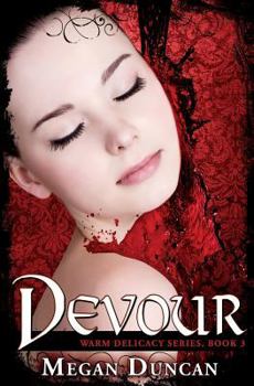 Paperback Devour, a Paranormal Romance (Warm Delicacy Series, Book 3) Book