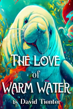 Paperback The Love of Warm Water Book