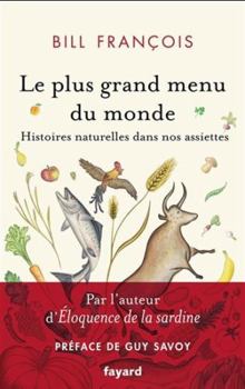 Paperback Le plus grand menu du monde: Vies secrètes de nos aliments [French] Book