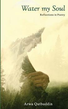 Paperback Water My Soul: Reflections in poetry Book