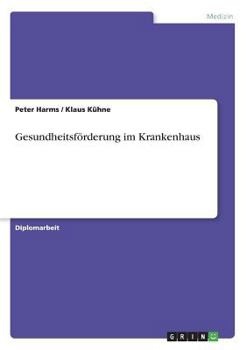 Paperback Gesundheitsförderung im Krankenhaus [German] Book