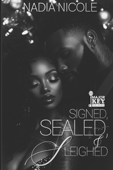 Paperback Signed, Sealed, & Sleighed: A Knight Empire Christmas Story Book