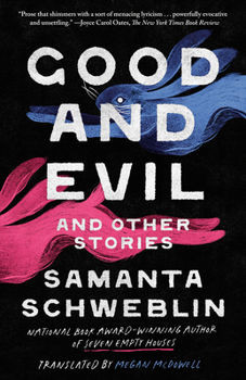 Paperback Good and Evil and Other Stories Book