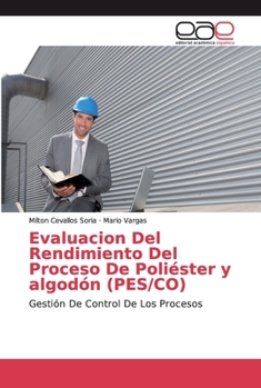 Paperback Evaluacion Del Rendimiento Del Proceso De Poliéster y algodón (PES/CO) [Spanish] Book