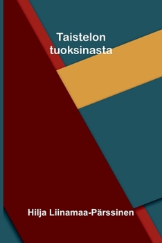 Taistelon tuoksinasta (Finnish Edition)